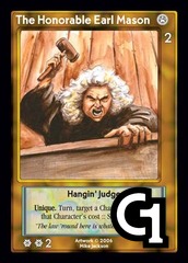 The Honorable Earl Mason, Hangin' Judge