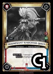 Triumphant Slaughter Queen