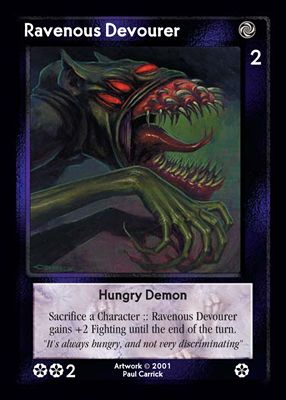 Ravenous Devourer, Hungry Demon