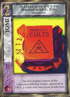 Nameless Cults, Bridewell Ed.