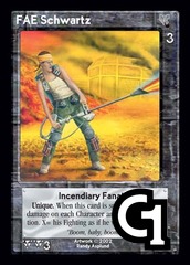 FAE Schwartz, Incendiary Fanatic
