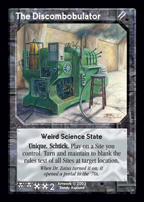 The Discombobulator, Weird Science State