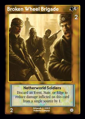 Broken Wheel Brigade, Netherworld Soldiers