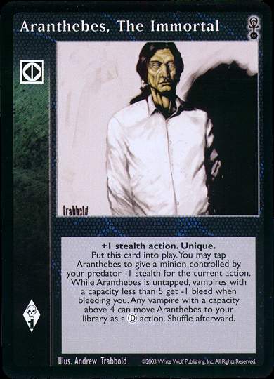 Aranthebes, The Immortal
