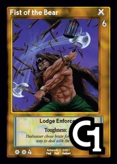 Fist of the Bear vPAP, Lodge Enforcer