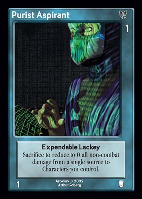 Purist Aspirant, Expendable Lackey
