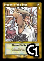 Student of the Bear, Pledged Martial Artist