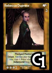 Rebecca Dupress, Pledged Mastermind