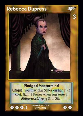 Rebecca Dupress, Pledged Mastermind