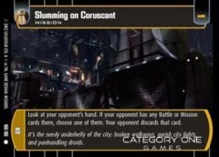 Slumming on Coruscant - Foil