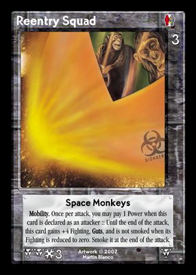 Reentry Squad, Space Monkeys