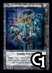 Dr. Quentin Higginsbottham, Weirder Scientist