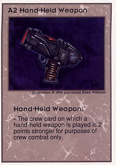 Hand Held Weapon