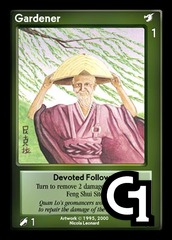 Gardener, Devoted Follower