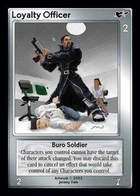 Loyalty Officer, Buro Soldier
