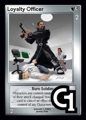 Loyalty Officer, Buro Soldier