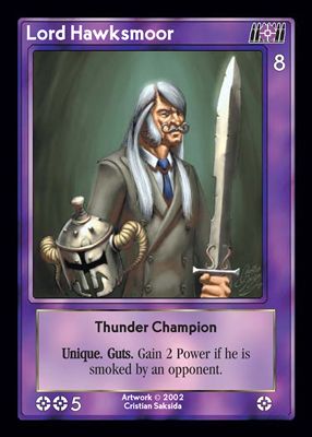Lord Hawksmoor, Thunder Champion
