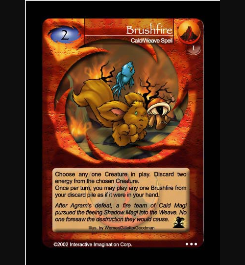 Brushfire - Cald - Foil