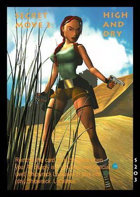 Secret Move: High and Dry