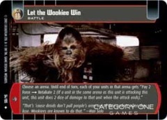 Let the Wookiee Win - Foil