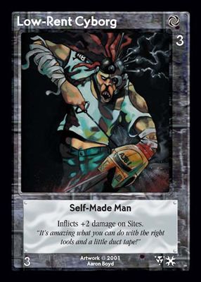 Low-Rent Cyborg, Self-Made Man