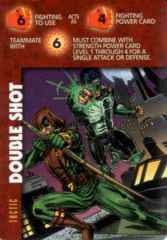 Tactic: Doubleshot-Fighting 6F 4F  6E S  Green Arrow & Green Lantern