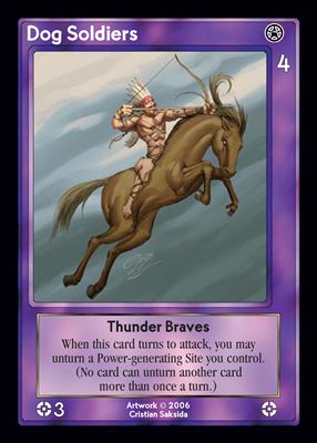 Dog Soldiers, Thunder Braves
