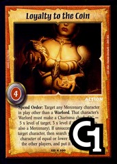 Loyalty to the Coin - Foil