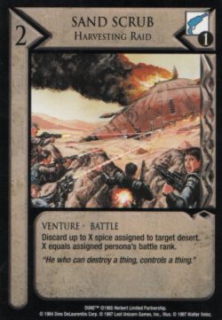 Sand Scrub, Harvesting Raid