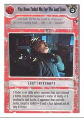 You Have Failed Me For The Last Time [White Border]