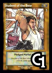 Student of the Bear, Pledged Martial Artist