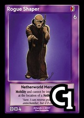 Rogue Shaper, Netherworld Mercenary