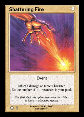 Shattering Fire