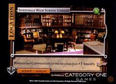 Sunnydale High School Library (Unlimited)