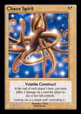 Chaos Spirit, Volatile Construct