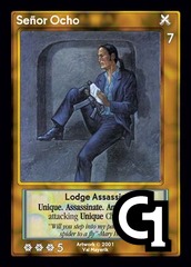 Senor Ocho, Lodge Assassin