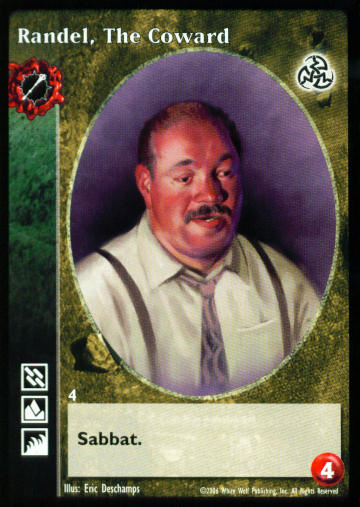 Randel, The Coward