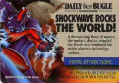 Mission: Event Fatal Attractions: Shockwave Rocks the World