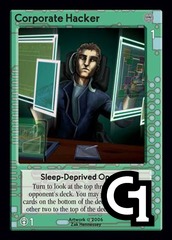 Corporate Hacker, Sleep-Deprived Operator