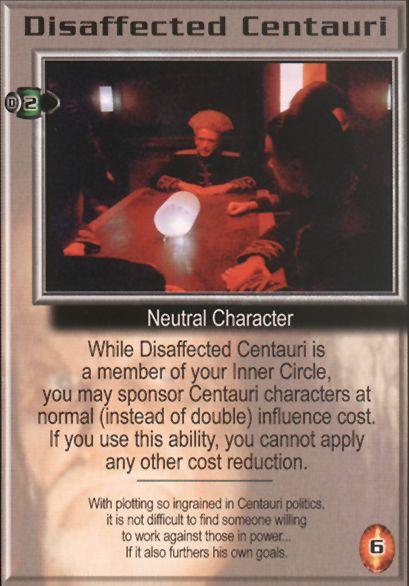 Disaffected Centauri