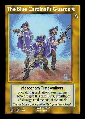 The Blue Cardinals Guards, Mercenary Timewalkers