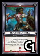 Frightful Strike - Foil