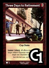 Three Days to Retirement, Cop State