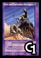 Skin and Darkness Ravagers, Netherworld Horrors