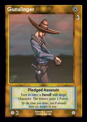 Gunslinger, Pledged Assassin