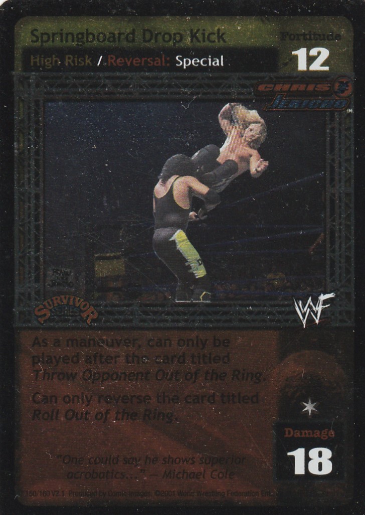Springboard Drop Kick (SS1)