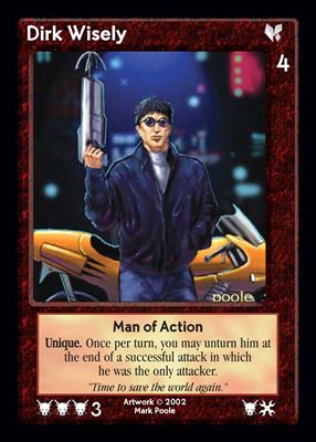 Dirk Wisely, Man of Action
