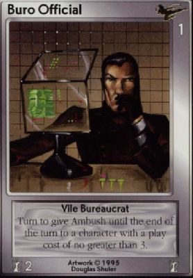 Buro Official, Vile Bureaucrat