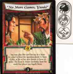 No More Games, Yasuki