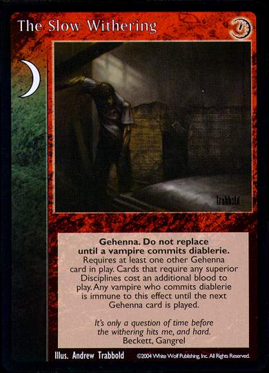 The Slow Withering